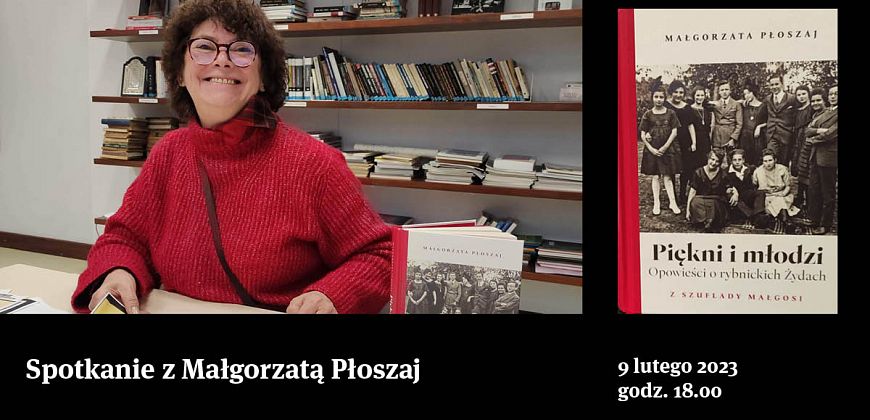 Piękni i młodzi. Opowieści o rybnickich Żydach z szuflady Małgosi