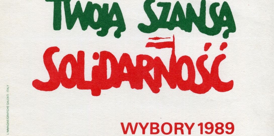 Wydrukowana we Włoszech ulotka wyborcza kolportowana w Gliwicach w drugiej połowie maja 1989 r. Zbiory Śląskiego Centrum Wolności i Solidarności