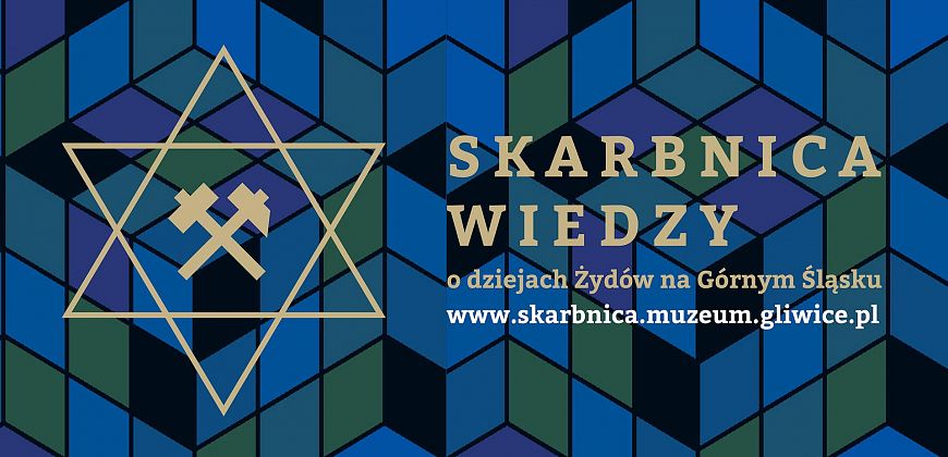 Skarbnica Wiedzy - zapraszamy do współtworzenia bazy wiedzy o  przeszłości żydowskich mieszkańców Śląska