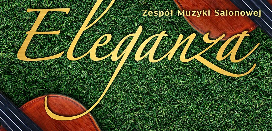 Koncert Zespołu Muzyki Salonowej „Eleganza” w Willi Caro!