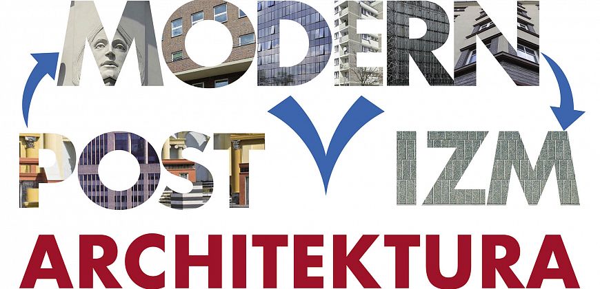 Modernizm, postmodernizm, architektura. Wykład siódmy: Budując wieżę Babel – o architekturze postmodernizmu
