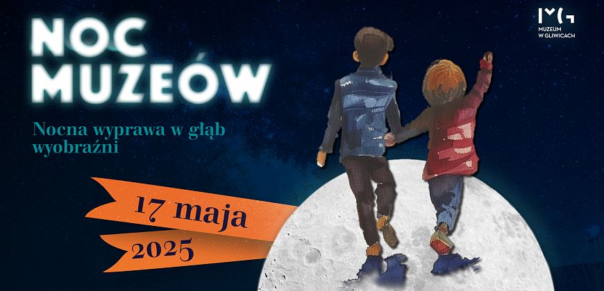 Noc Muzeów - Nocna wyprawa w głąb wyobraźni