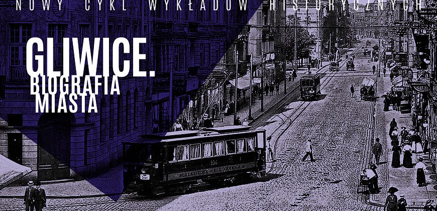Cykl wykładów: Gliwice. Biografia miasta. Wykład: Stalinowska dyktatura i „mała stabilizacja”