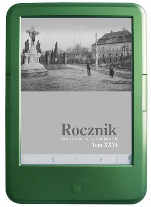 e-book: "Rocznik Muzeum w Gliwicach" t. XXVI - BEZPŁATNIE! - 