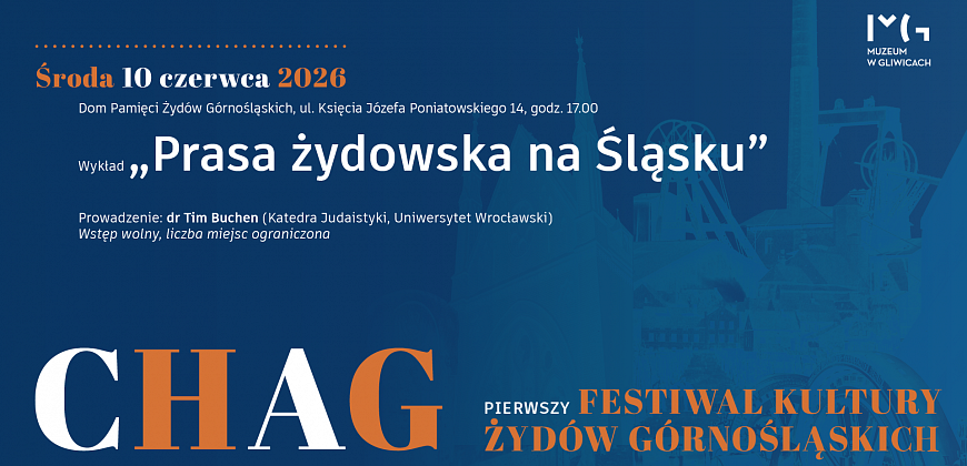 Wykład „Prasa żydowska na Śląsku” w ramach Festiwalu CHAG